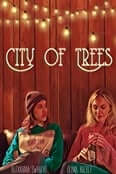 70. City of Trees (2019)