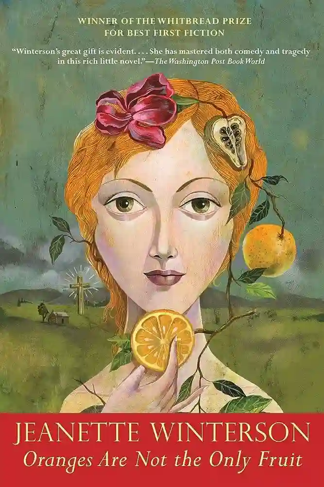 7. "Oranges Are Not the Only Fruit" by Jeanette Winterson (1985)